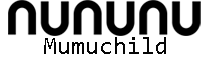 Mumuchild